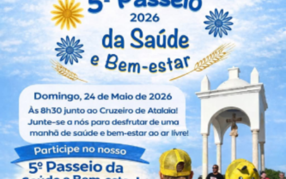 Passeio da Saúde e Bem-Estar 2026Atalaia